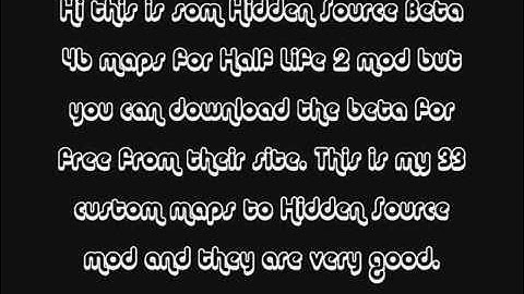 Hidden Source Beta 4b Custom Maps