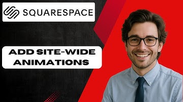 How to add site wide animations in Squarespace  (full guide)