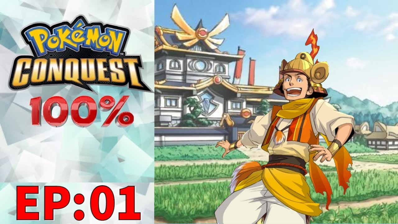 Starting This Challenge Over 100% or Bust | Pokemon Conquest 100% Ep 1