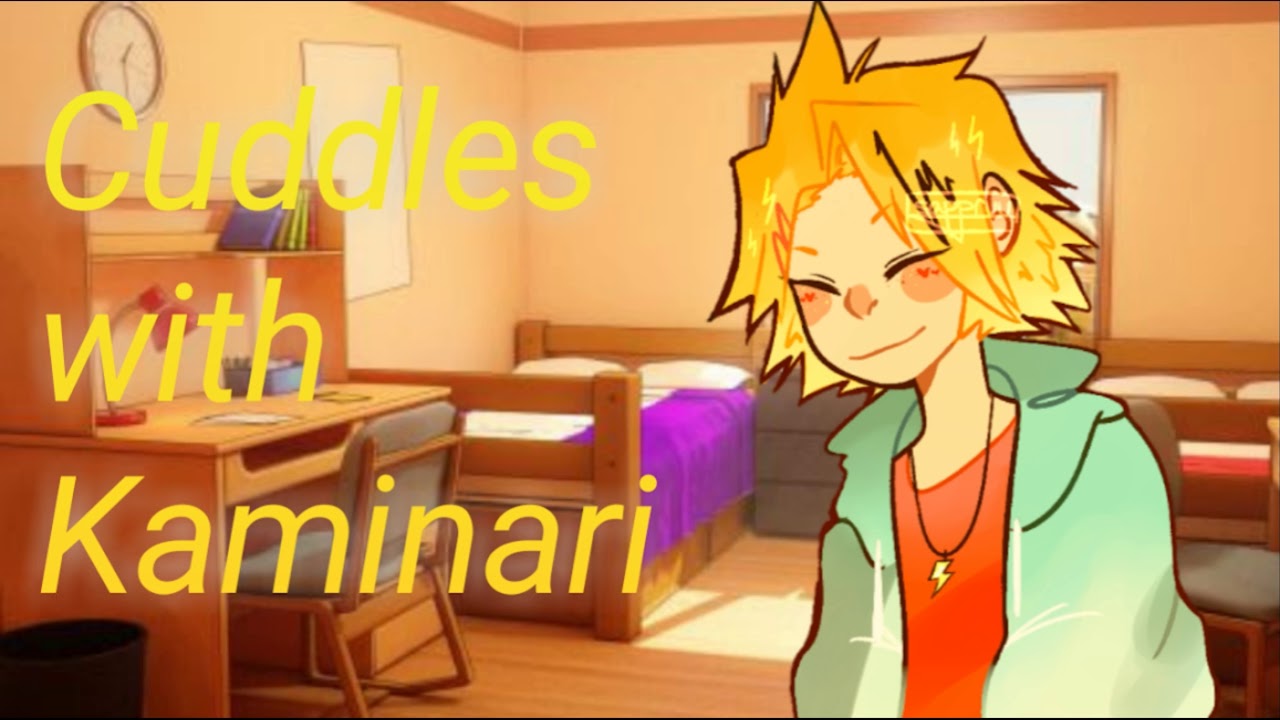 Cuddles with Kaminari {Kaminari x Listener }