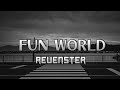 Fun world  revenster official