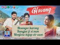 Hovang | Meghali Borokha & Mandeyso Rongphar | Official song 2023 #music #karbi Mp3 Song