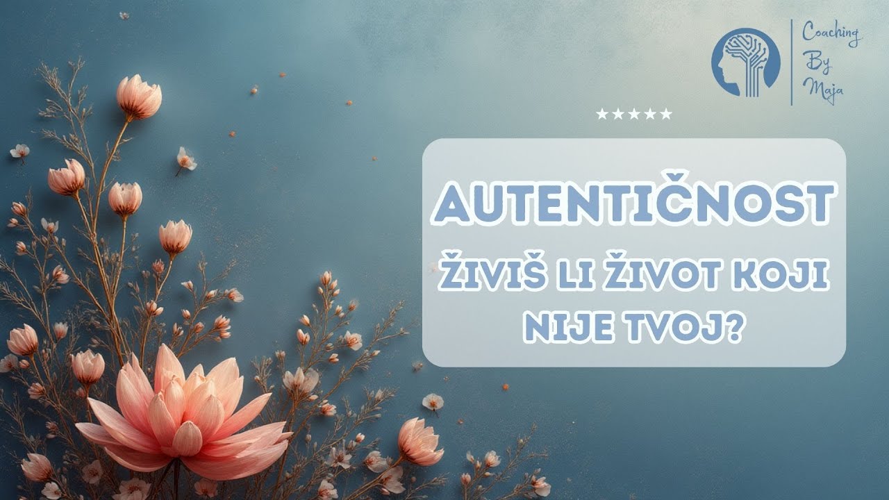 🔹Autentičnost - živiš li život koji nije tvoj?🔹