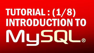 mysql tutorial for beginners (1/8) : Introduction to MySQL database