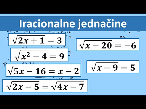 Video: Kako Riješiti Iracionalne Nejednakosti