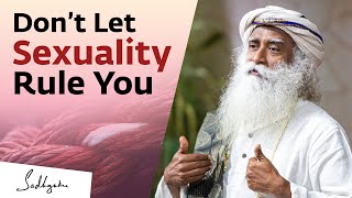 Don’t Let Sexuality Rule You | Sadhguru by Sadhguru 130,612 views 1 month ago 7 minutes, 52 seconds