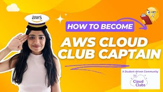 How to become AWS Cloud Club Captain | Tips and tricks to become AWS Cloud Club Captain !!