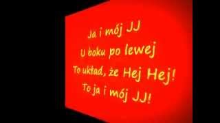 Video thumbnail of "Król Julian   Ja i mój JJ Lyrics"