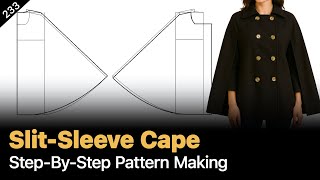 Double-Breasted Cape With Arm Slits How To Draft A Slit-Sleeve Cape Pattern