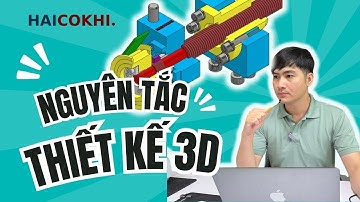 Nguyên tắc thiết kế  trên phần mềm 3D Solidworks hoặc Inventor
