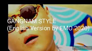 GANGNAM STYLE (Original English Cover by EMO 2020) Resimi