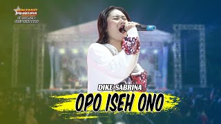 OPO ISEH ONO - DIKE SABRINA | BINTANG FORTUNA Live NGANJUK EXPO