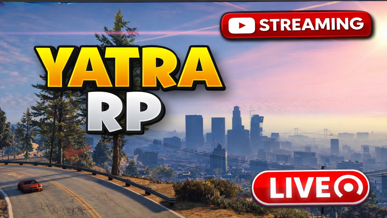 🔥 YATRA RP INDIA LIVE | GTA 5 Roleplay Hindi Gameplay - YouTube