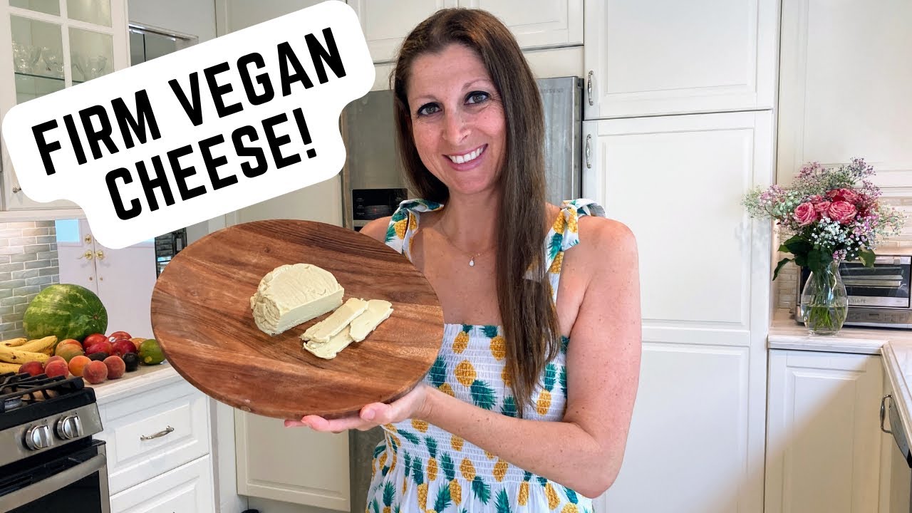 Firm, Sliceable Vegan Cheese! OilFree, WFPB, Easy! YouTube