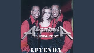 Video thumbnail of "Alquimia La Sonora Del XXI - Esto Es Lo Maximo"