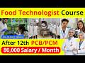 Food Technologist Kaise Bane | Food Technology Course After 12th | Food Technologist Salary