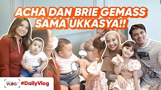 KIA ACHA NGUMPUL, BRIE GEMES SAMA UKKASYA?!! | #DailyVlog