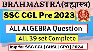 All ALGEBRA Question Asked in SSC CGL 2023| SSC CGL 2023 All Algebra questions #ssc #ssc_cgl