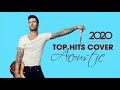 The Best Acoustic Covers of Popular Songs 2020 - Top Hits Acoustic 2020