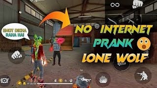 free fire no internait prank ☠️ #lonewolf #gameplay