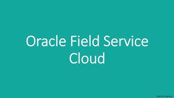 Oracle Field Service Cloud Training