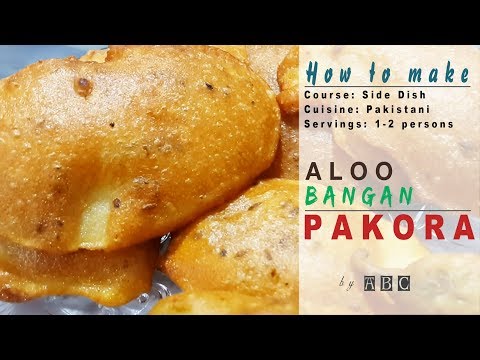 Aloo Bangan Pakora - ABC