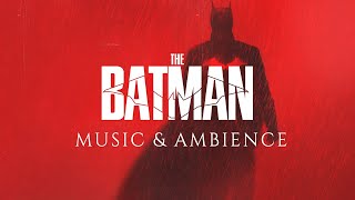 The Batman: Music & Ambience | Emotional & Epic Soundtrack (1 HOUR)