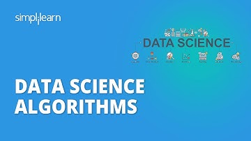 Data Science Algorithms With Examples | Data Science Tutorial For Beginners | Simplilearn