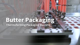 Thermoforming Packaging Machine for Butter Portion 🧈 | Temperature Control
