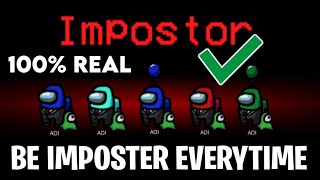 Among Us Hack Always Imposter  3 Steps To Be An Impostor All-The-Time 