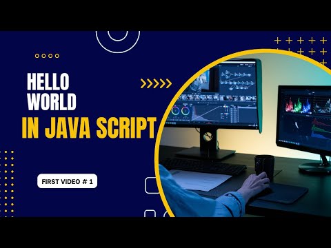 javascript hello world program | Javascript tutorial for beginners | Javascript  Zero to Advance