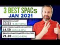 Best SPACs to Buy Now, Jan 2021! Who's #1? SBE NGA NPA BFT CIIC APXT GIK THCB THBR?