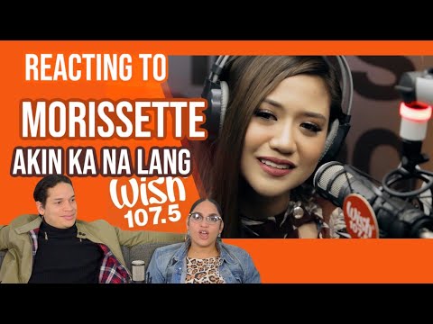 Waleska & Efra react to Morissette - Akin Ka Na Lang LIVE on Wish BUS REACTION| FEATURE FRIDAY ✌
