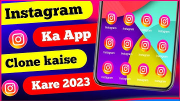 How to Clone Instagram App & Instagram Ka App Clone Kaise Kare ❤️