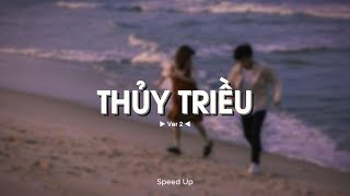 Thuỷ Triều (Ver 2 - Speed Up) - Quang Hùng MasterD x KProx「Lo - Fi Ver.」 / Audio Lyrics Video