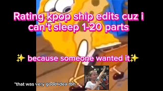 Compilation | Parts 1-20 | Rating kpop ship edits cuz i can't sleep 🥱