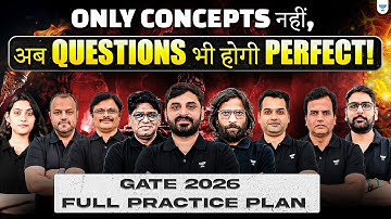 Only Concepts नहीं, अब Questions भी होगी Perfect! | GATE 2026 Full Practice Plan | GATE CSIT
