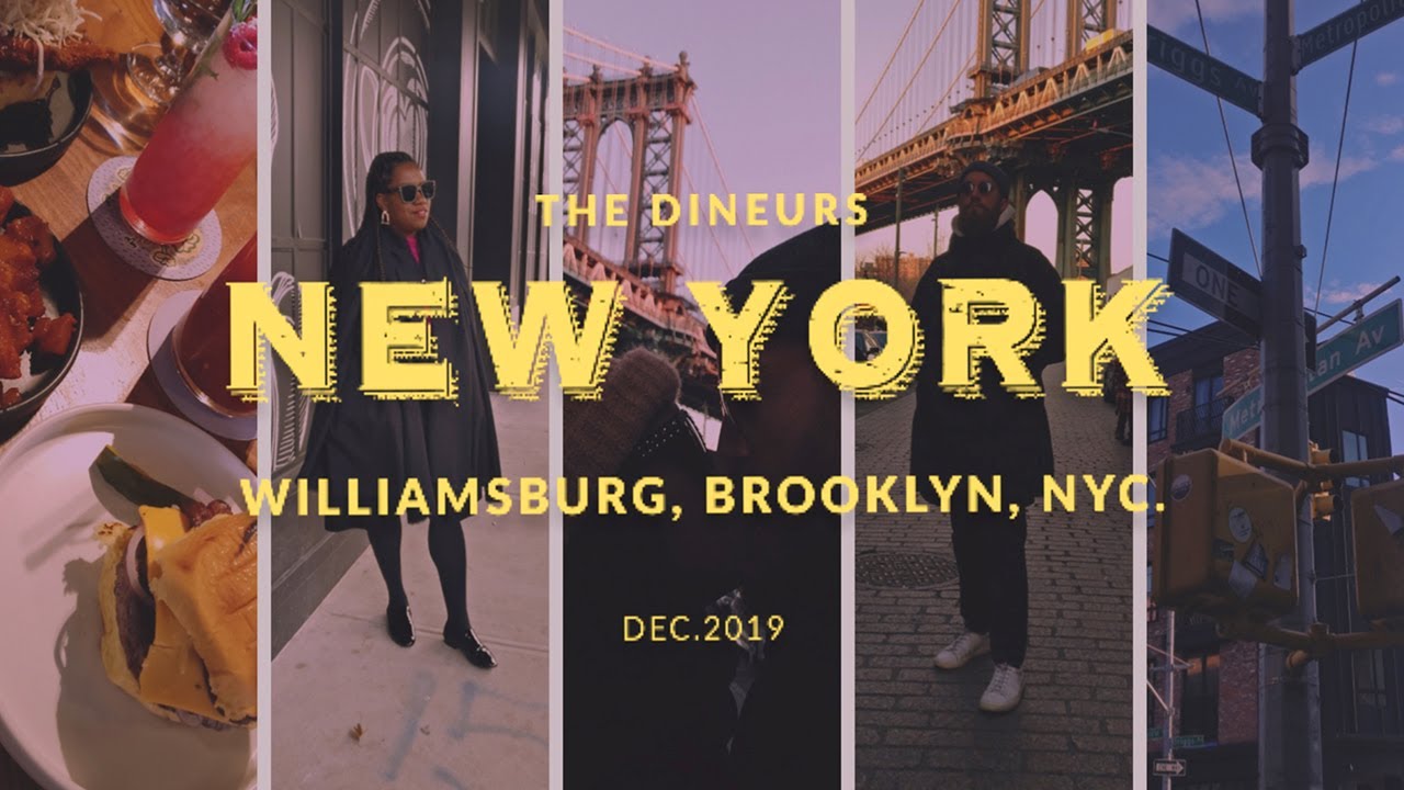 Shopping in nyc and best food in Williamsburg, Brooklyn l Travel vlog l The Dineurs