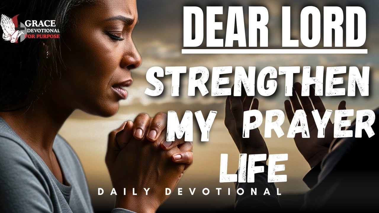 Powerful Prayer to Revive Your Spiritual life & Relationship with God | Daily Devotional