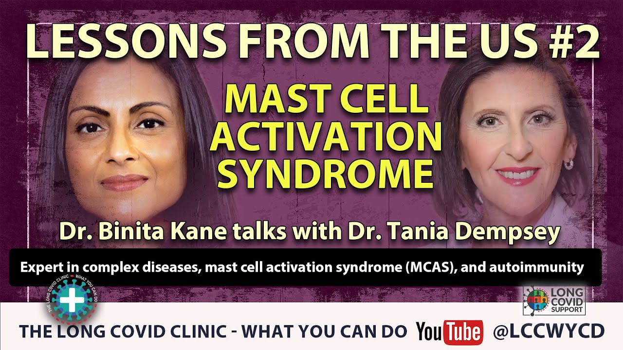 Understanding MCAS with Dr. Tania Dempsey and Dr. Binita Kane | Insights, Diagnosis & Treatment