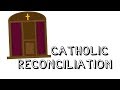 The sacrament of reconcilliation