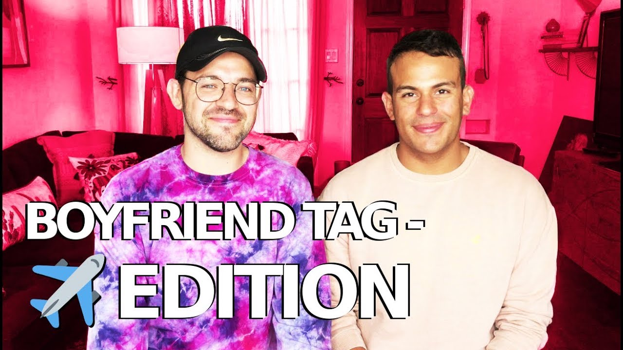 Gay Boyfriend Tag - Couple Traveling Together - "THIS IS EVERYTHING FOR YOUR RELATIONSHIP!"