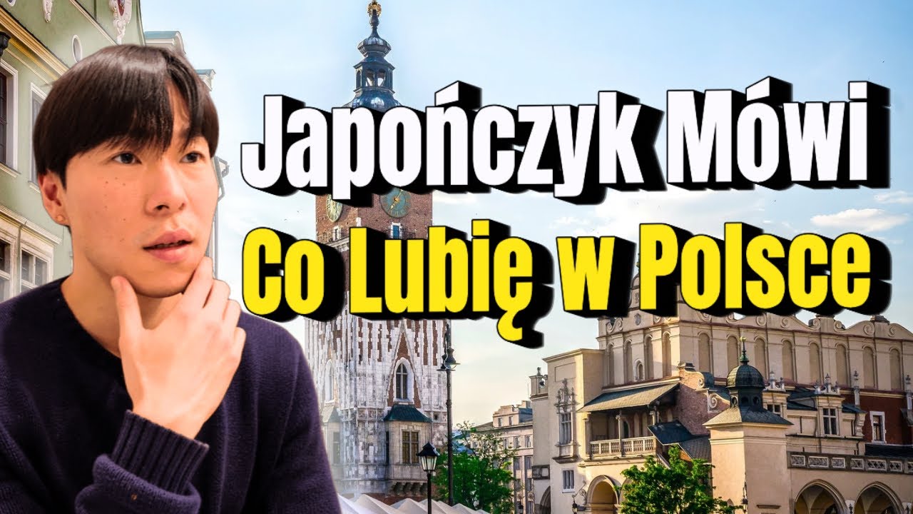 4 Lata w Polsce: 3 Rzeczy, Które Pokochalem Najbardziej