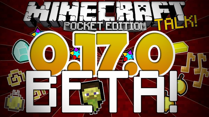 Minecraft pe 0.17 0 apk ต ว เต ม