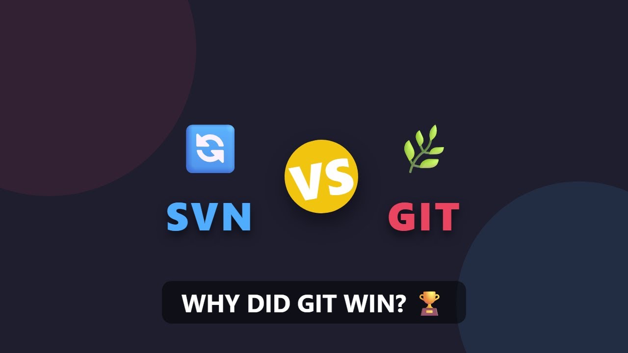 Git против SVN: почему распределенные системы контроля версий победили 🏆
