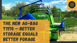 The New Ag-Bag T7170 – Better Storage Equals Better Forage