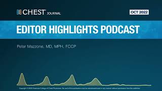 October 2022 CHEST Journal Editor Highlights