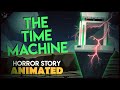 The Time Machine - Horror Story Animated