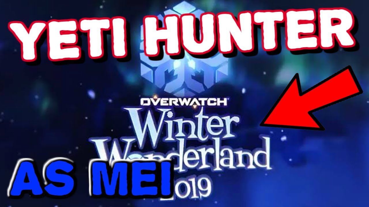 Playing Yeti Hunter in Overwatch Winter Wonderland 2019 for the first time as Mei