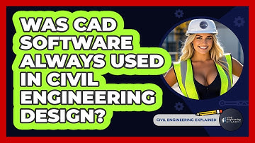 Was CAD Software Always Used In Civil Engineering Design? - Civil Engineering Explained